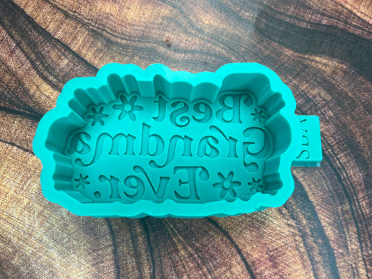 Best Grandma Ever Freshie Mold