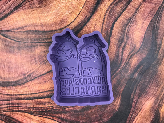 All Cops Are Barnacles Freshie Mold (Non-SBA)